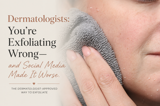 Derms: You are exfoliating wrong image of exfoliation