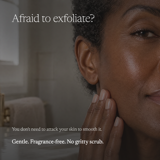 Close-up of a woman's face and hand touching her cheek, with overlaid marketing text reading 'Afraid to exfoliate?' and additional skincare copy on a softly lit bathroom-like background.